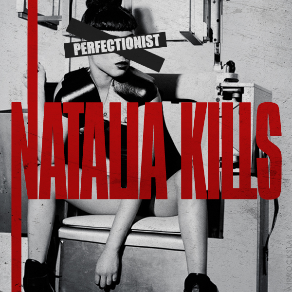 Natalia Kills Perfectionist